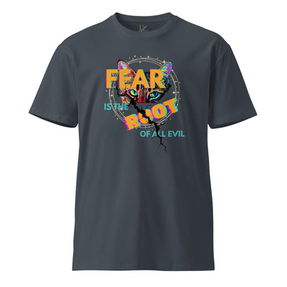 Fear is the Root of All Evil Unisex Premium Tee - My Social Cat Bonafide Boutique LLCFear is the Root of All Evil Unisex Premium TeeT-shirtMy Social Cat Bonafide Boutique LLCPetrol BlueSfearpremium