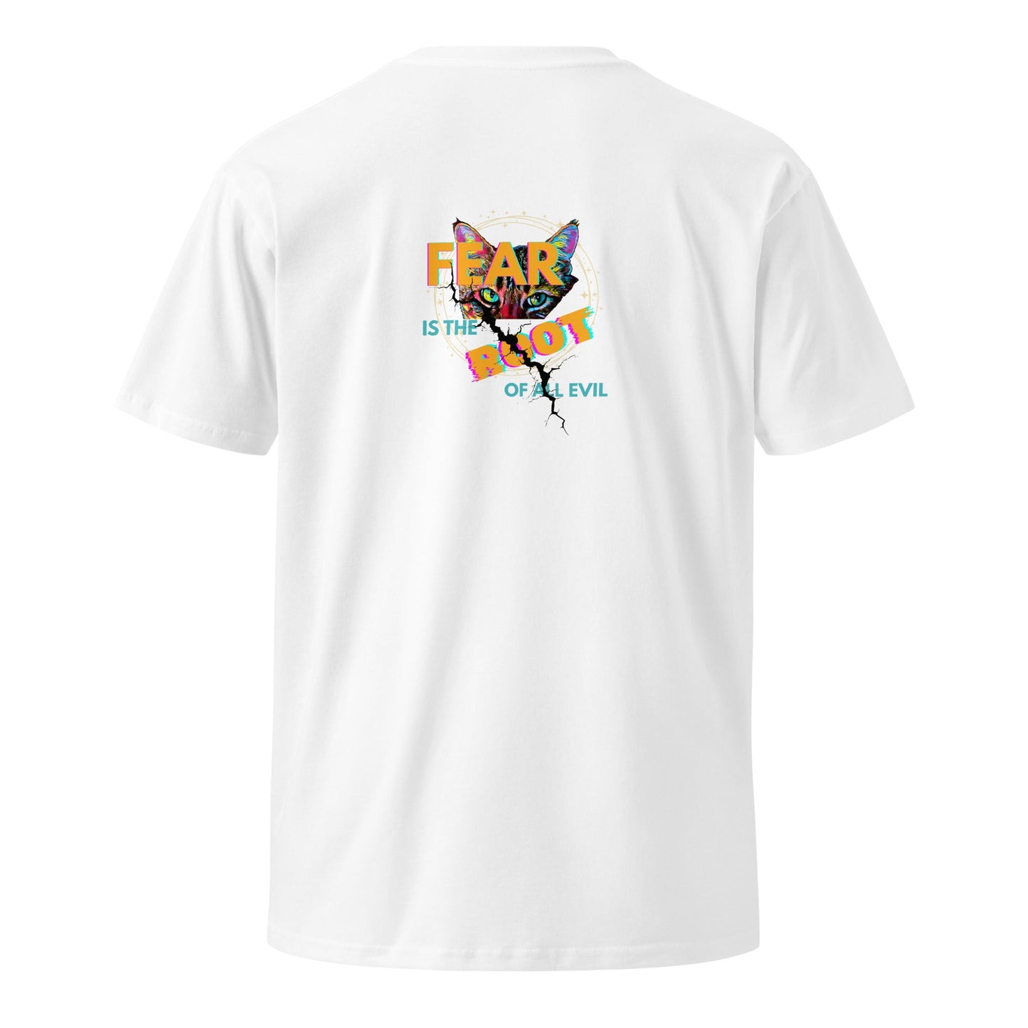 Fear is the Root of All Evil Unisex Premium Tee - My Social Cat Bonafide Boutique LLCFear is the Root of All Evil Unisex Premium TeeT-shirtMy Social Cat Bonafide Boutique LLCWhiteSfearpremium