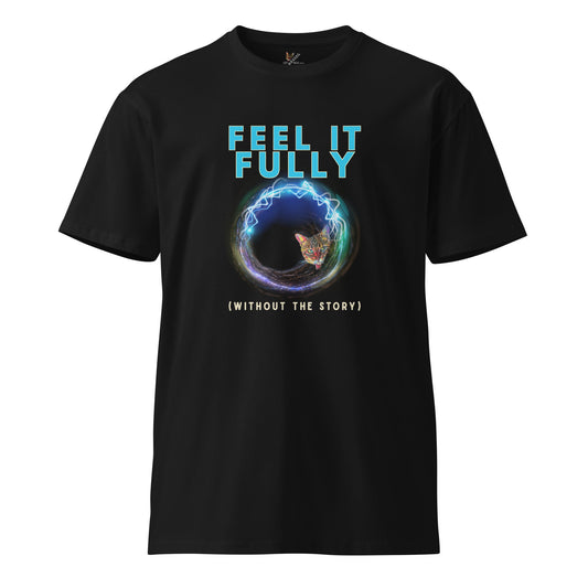 Feel It Fully Unisex Premium Tee - My Social Cat Bonafide Boutique LLCFeel It Fully Unisex Premium TeeT-shirtMy Social Cat Bonafide Boutique LLCSfeelfully