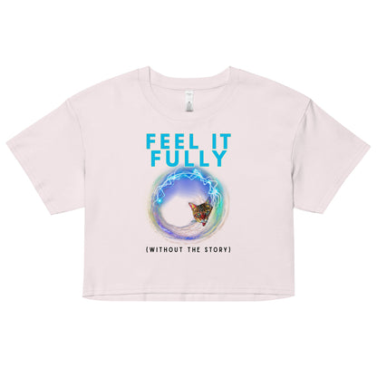 Feel It Fully Women’s Crop Top - My Social Cat Bonafide Boutique LLCFeel It Fully Women’s Crop TopT-shirtMy Social Cat Bonafide Boutique LLCOrchidXScropfeel