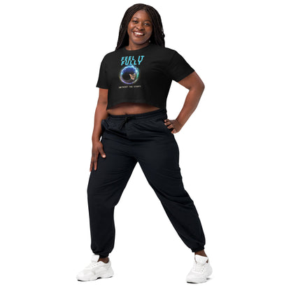Feel It Fully Women’s Crop Top - My Social Cat Bonafide Boutique LLCFeel It Fully Women’s Crop TopT-shirtMy Social Cat Bonafide Boutique LLCXScropfeel