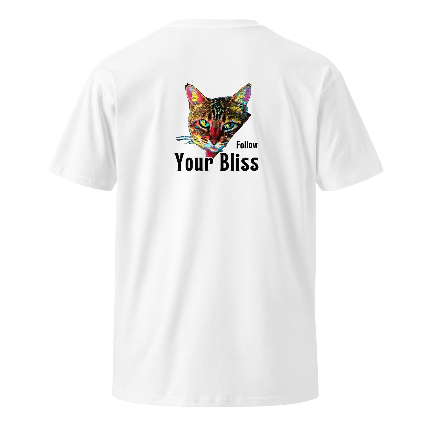 Follow Your Bliss Unisex Premium Tee - My Social Cat Bonafide Boutique LLCFollow Your Bliss Unisex Premium TeeT-shirtMy Social Cat Bonafide Boutique LLCWhiteS