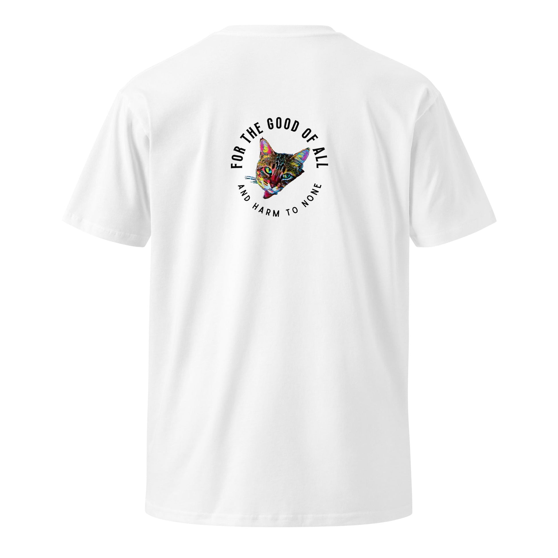 For the Good of All Unisex Premium Tee - My Social Cat Bonafide Boutique LLCFor the Good of All Unisex Premium TeeT-shirtMy Social Cat Bonafide Boutique LLCWhiteSallcat