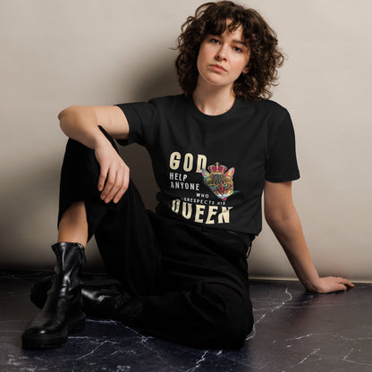 God Help Anyone Who Disrespects His Queen Unisex Premium Tee - My Social Cat Bonafide Boutique LLCGod Help Anyone Who Disrespects His Queen Unisex Premium TeeT-shirtMy Social Cat Bonafide Boutique LLCBlackScatgod