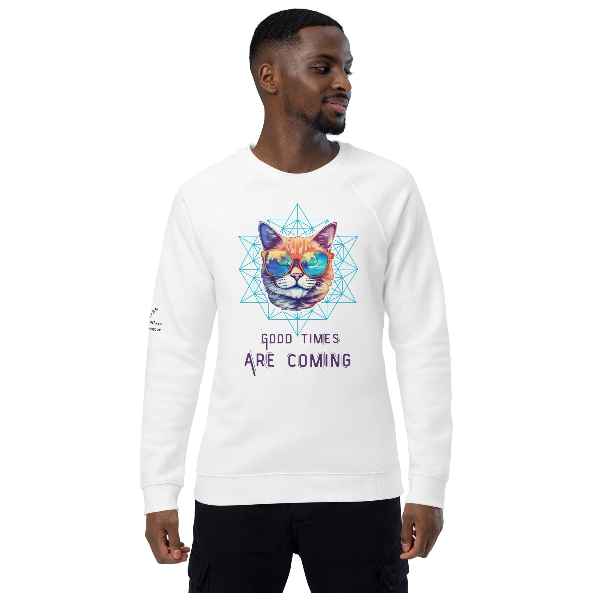 Good Times are Coming Plush Organic Sweatshirt - My Social Cat Bonafide Boutique LLCGood Times are Coming Plush Organic SweatshirtSweatshirtMy Social Cat Bonafide Boutique LLCWhiteXScominggood