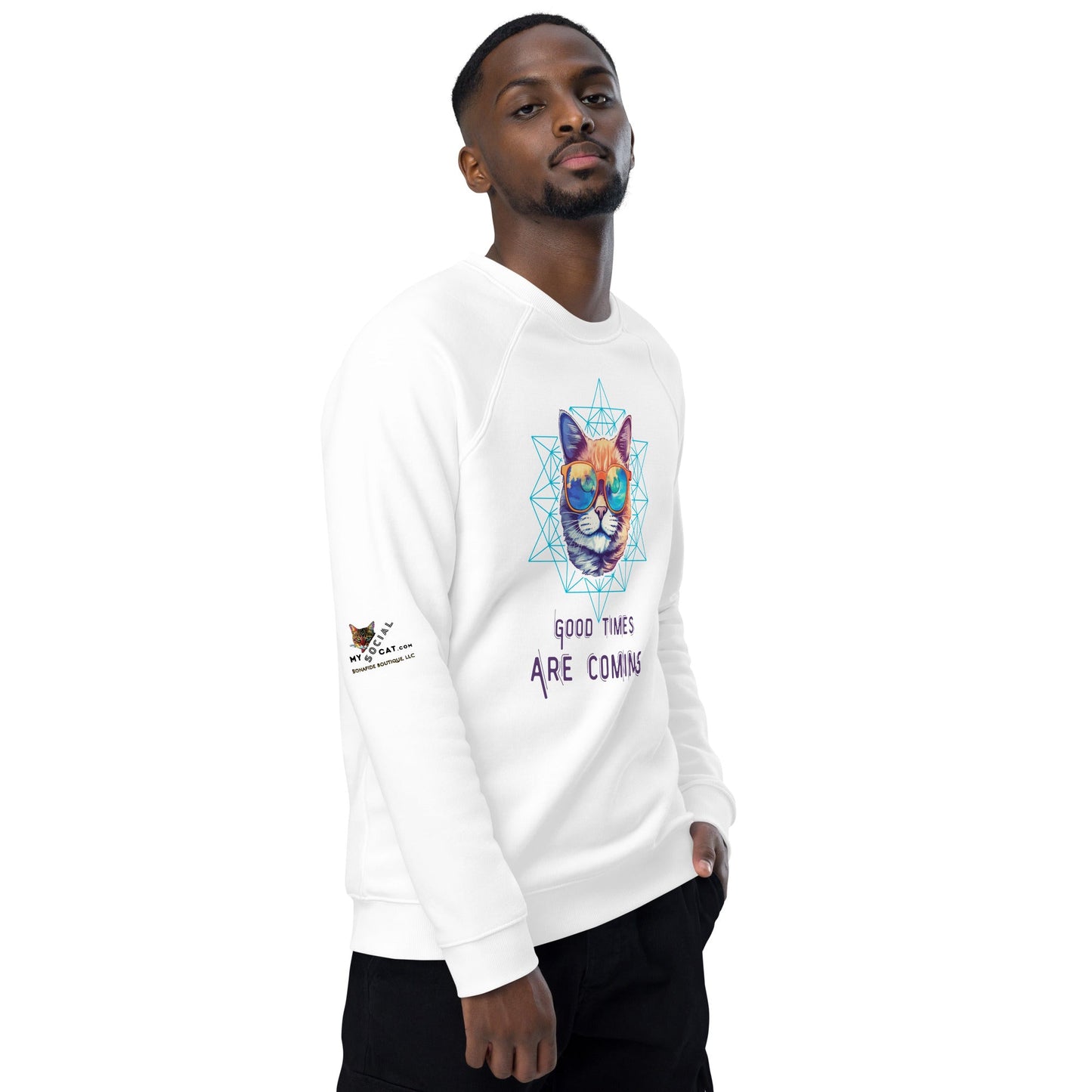 Good Times are Coming Plush Organic Sweatshirt - My Social Cat Bonafide Boutique LLCGood Times are Coming Plush Organic SweatshirtSweatshirtMy Social Cat Bonafide Boutique LLCWhiteXScominggood