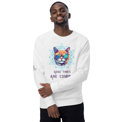 Good Times are Coming Plush Organic Sweatshirt - My Social Cat Bonafide Boutique LLCGood Times are Coming Plush Organic SweatshirtSweatshirtMy Social Cat Bonafide Boutique LLCWhiteXScominggood