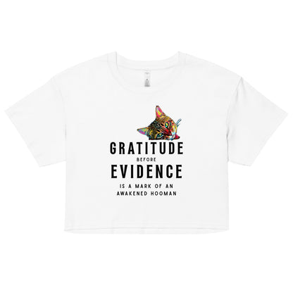 Gratitude before Evidence Women’s Crop Top - My Social Cat Bonafide Boutique LLCGratitude before Evidence Women’s Crop Topcrop topMy Social Cat Bonafide Boutique LLCWhiteXScatevidence