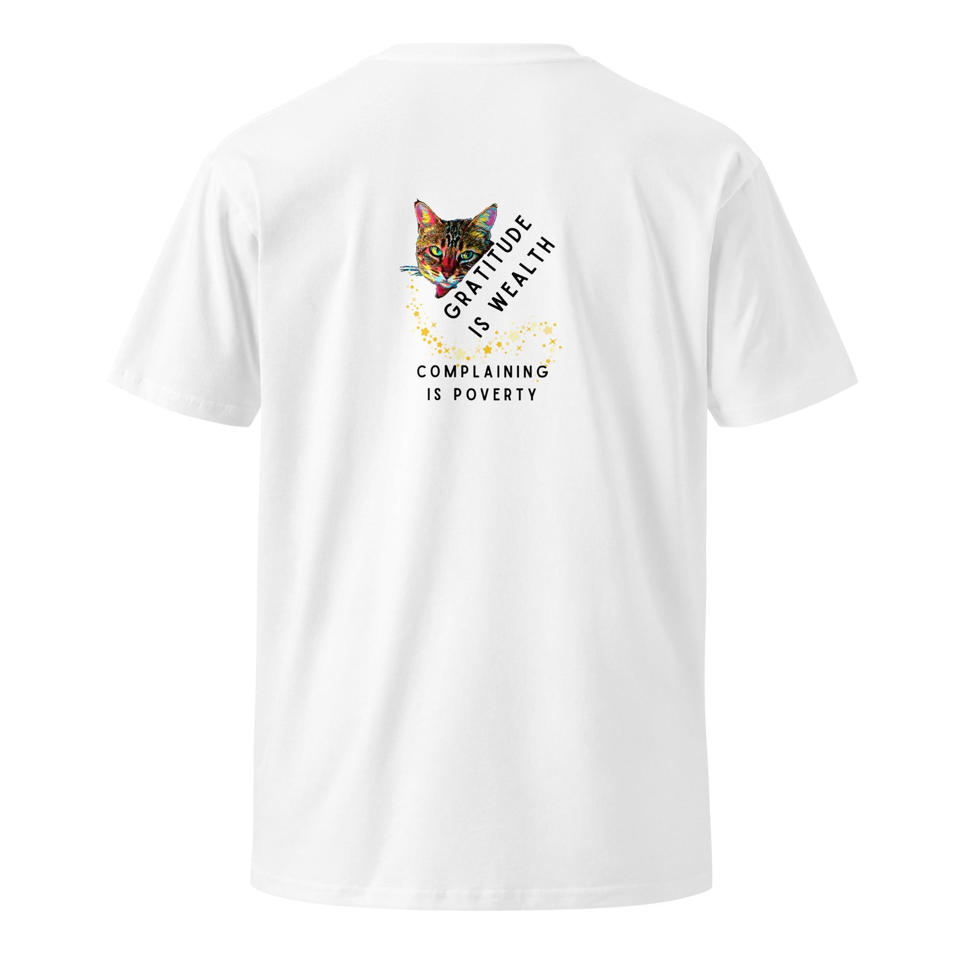 Gratitude is Wealth Unisex Premium Tee - My Social Cat Bonafide Boutique LLCGratitude is Wealth Unisex Premium TeeT-shirtMy Social Cat Bonafide Boutique LLCWhiteScatcomplaining