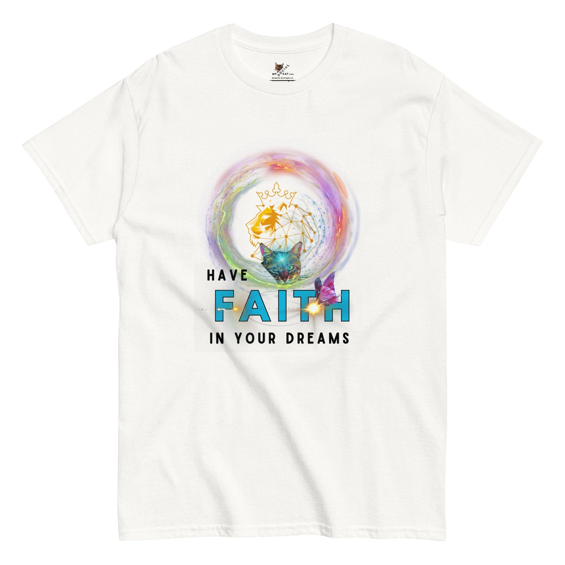 Have Faith in Your Dreams Unisex Classic Tee - My Social Cat Bonafide Boutique LLCHave Faith in Your Dreams Unisex Classic TeeT-shirtMy Social Cat Bonafide Boutique LLCWhiteSdreamsfaith