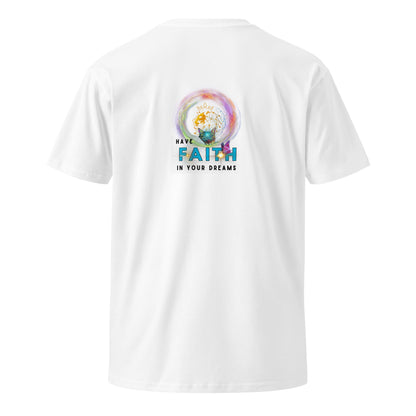 Have Faith in Your Dreams Unisex Premium Tee - My Social Cat Bonafide Boutique LLCHave Faith in Your Dreams Unisex Premium TeeT-shirtMy Social Cat Bonafide Boutique LLCWhiteSdreamsfaith