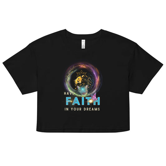 Have Faith in Your Dreams Women’s Crop Top - My Social Cat Bonafide Boutique LLCHave Faith in Your Dreams Women’s Crop Topcrop topMy Social Cat Bonafide Boutique LLCBlackSdreamsfaith
