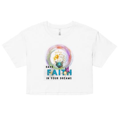 Have Faith in Your Dreams Women’s Crop Top - My Social Cat Bonafide Boutique LLCHave Faith in Your Dreams Women’s Crop Topcrop topMy Social Cat Bonafide Boutique LLCWhiteXSdreamsfaith