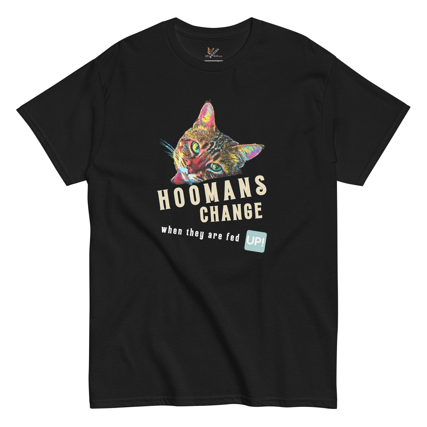 Hoomans Change Unisex Classic Tee - My Social Cat Bonafide Boutique LLCHoomans Change Unisex Classic TeeT-shirtMy Social Cat Bonafide Boutique LLCScatchange