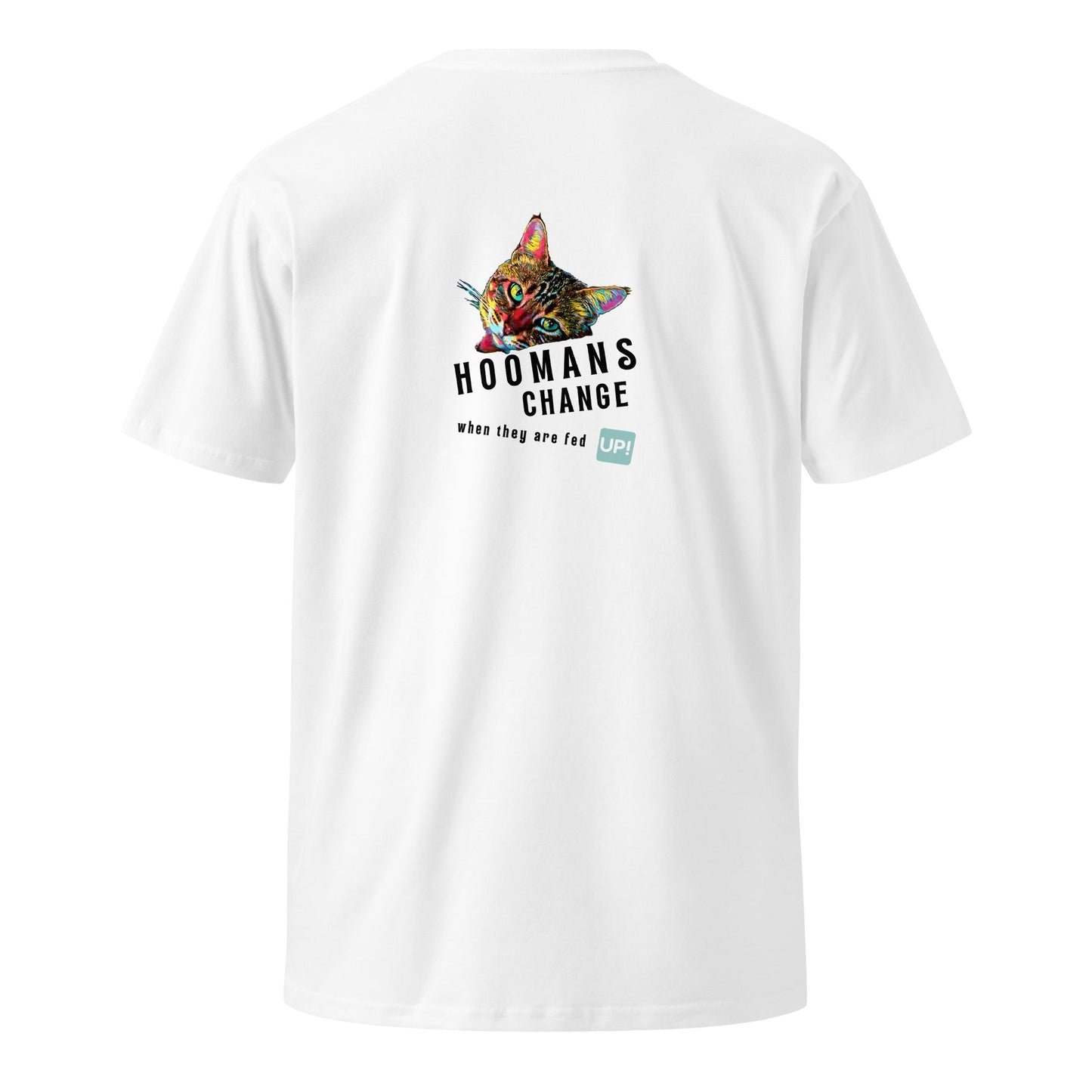 Hoomans Change Unisex Premium Tee - My Social Cat Bonafide Boutique LLCHoomans Change Unisex Premium TeeT-shirtMy Social Cat Bonafide Boutique LLCWhiteS