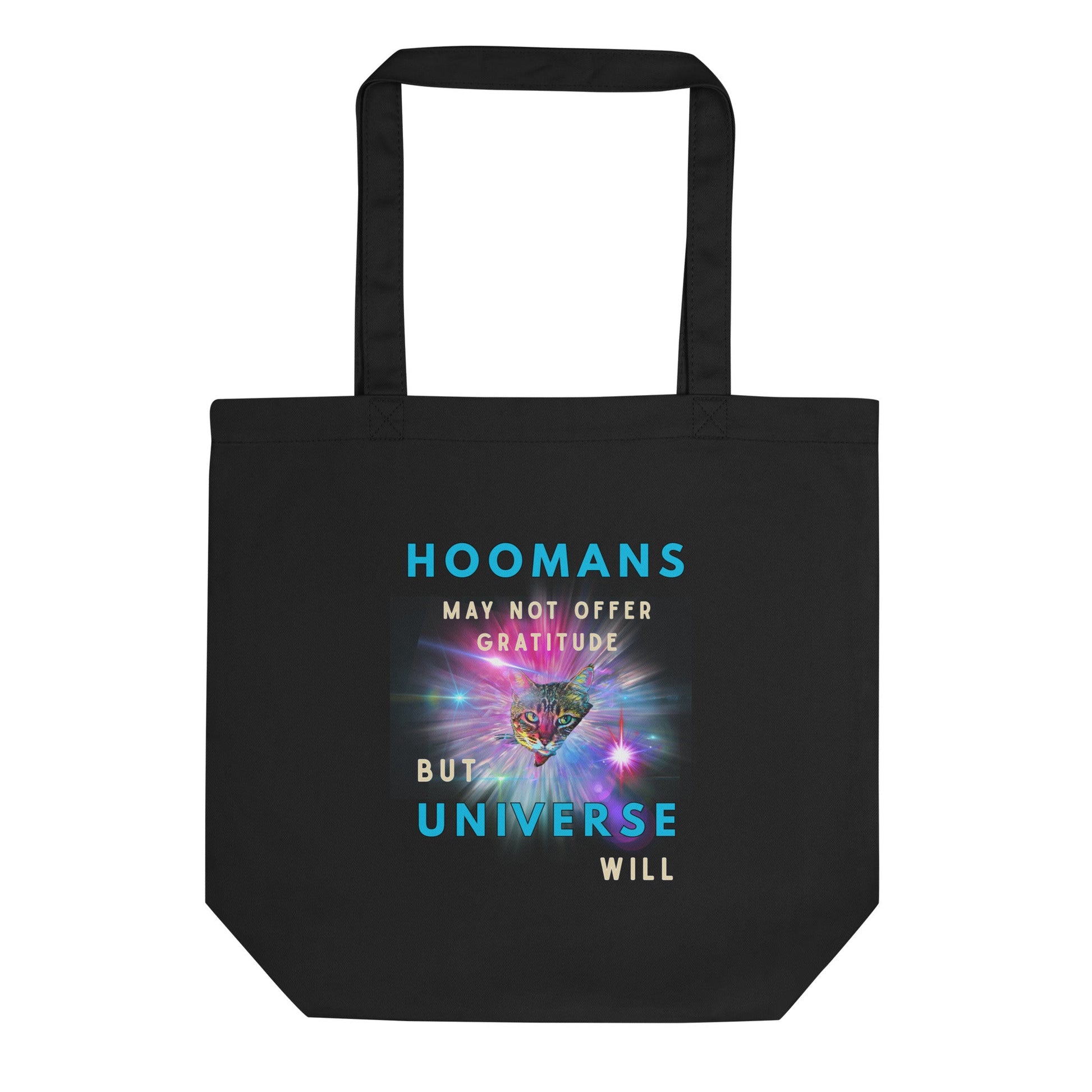 Hoomans May Not Offer Gratitude Eco Organic Cotton Tote Bag - My Social Cat Bonafide Boutique LLC   