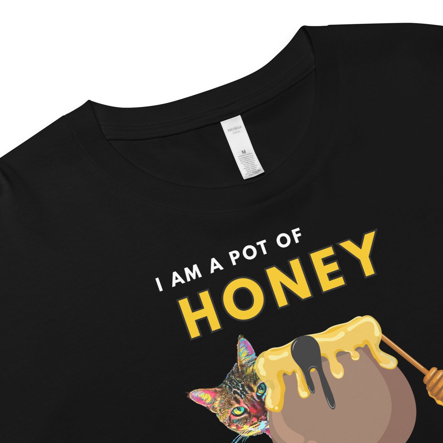 I Am a Pot of Honey Women’s Crop Top - My Social Cat Bonafide Boutique LLCI Am a Pot of Honey Women’s Crop Topcrop topMy Social Cat Bonafide Boutique LLCXScrophoney
