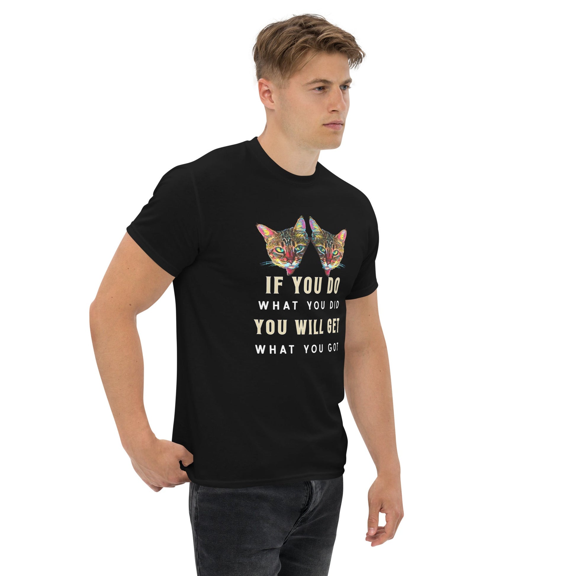 If You Do What You Did Unisex Classic Tee - My Social Cat Bonafide Boutique LLCIf You Do What You Did Unisex Classic TeeT-shirtMy Social Cat Bonafide Boutique LLCBlackScatdid