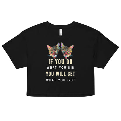 If You Do What You Did Women’s Crop Top - My Social Cat Bonafide Boutique LLCIf You Do What You Did Women’s Crop Topcrop topMy Social Cat Bonafide Boutique LLCBlackXScatdid