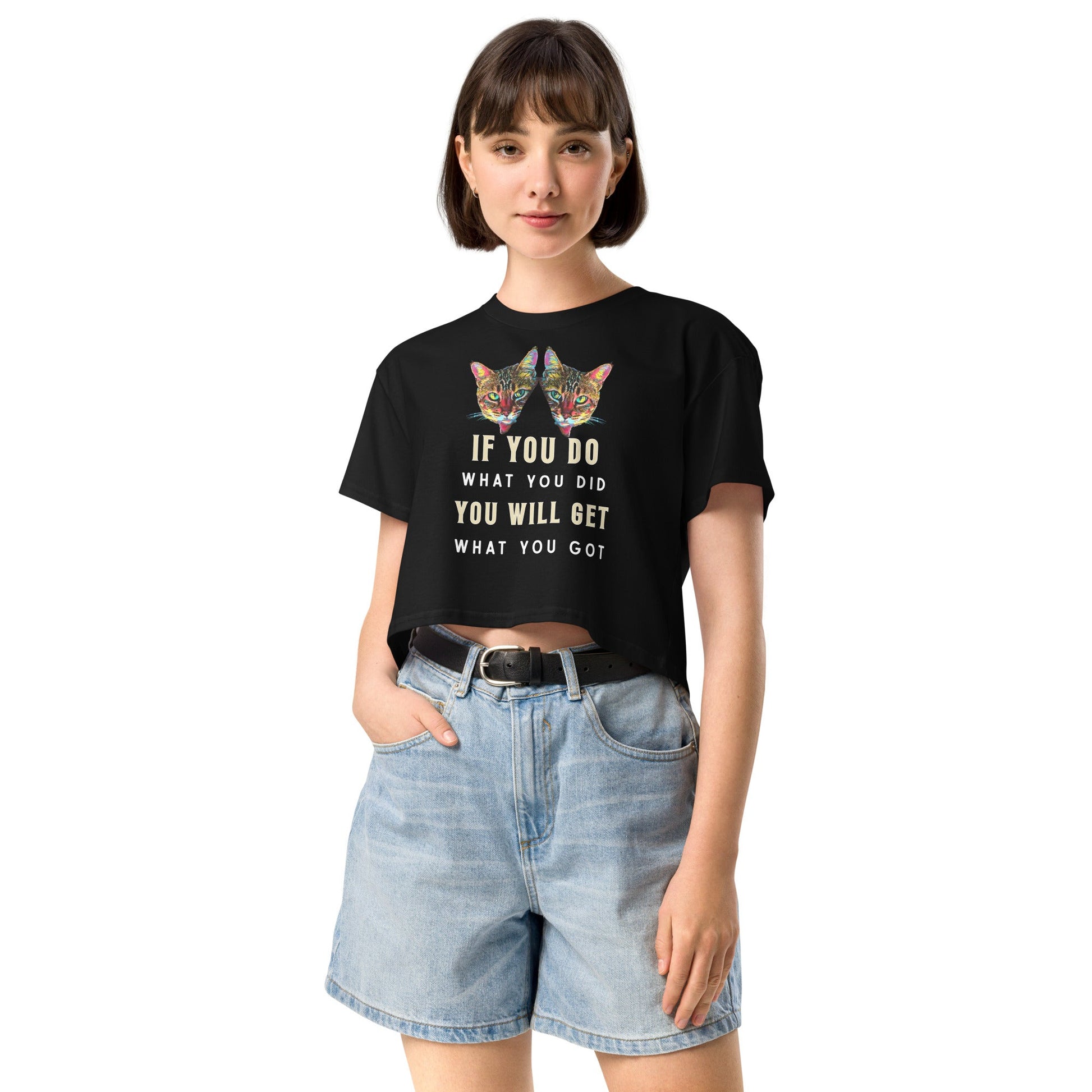 If You Do What You Did Women’s Crop Top - My Social Cat Bonafide Boutique LLCIf You Do What You Did Women’s Crop Topcrop topMy Social Cat Bonafide Boutique LLCBlackXScatdid