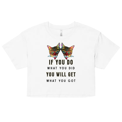 If You Do What You Did Women’s Crop Top - My Social Cat Bonafide Boutique LLCIf You Do What You Did Women’s Crop Topcrop topMy Social Cat Bonafide Boutique LLCWhiteXScatdid