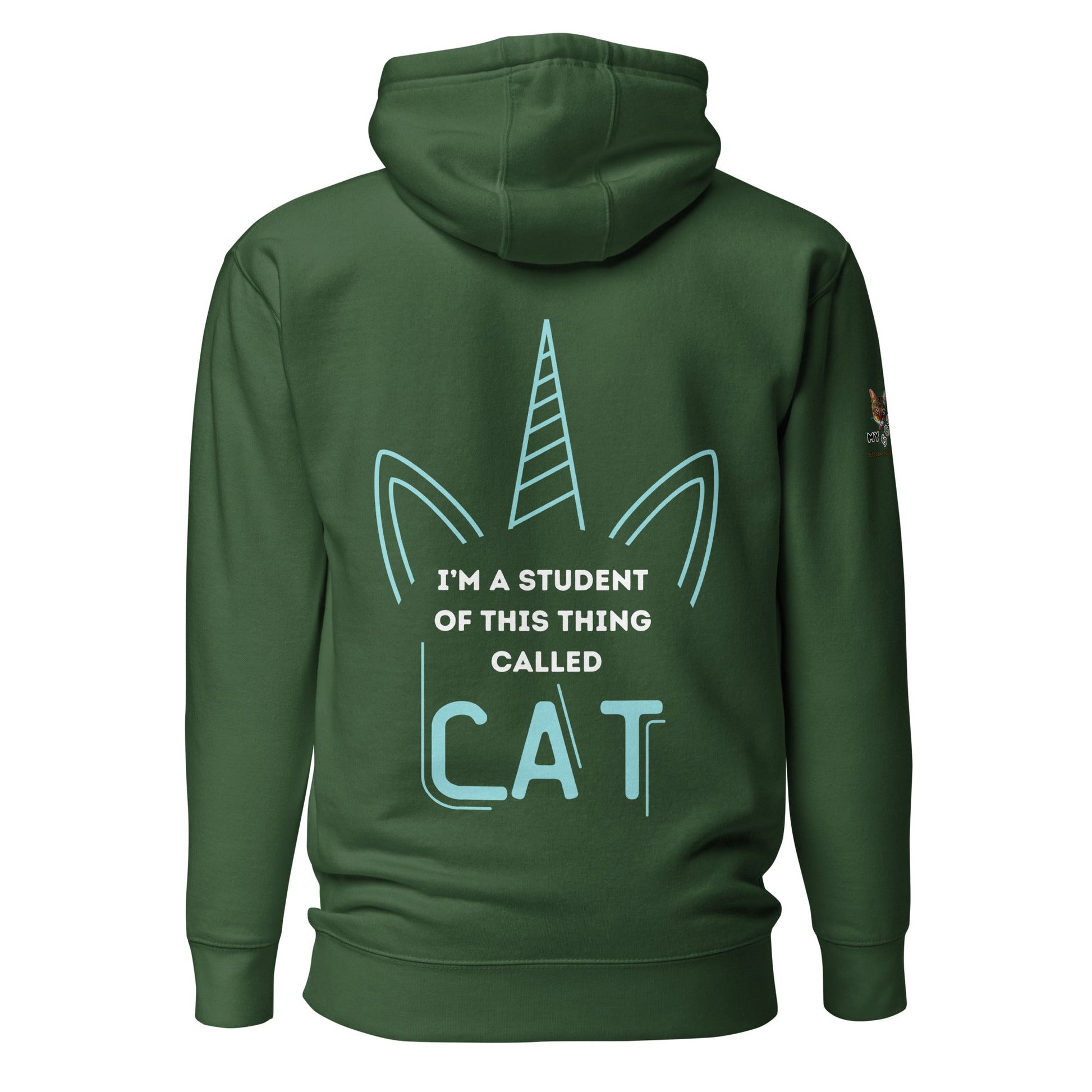 I'm a Student of Cat Unisex Hoodie - My Social Cat Bonafide Boutique LLCI'm a Student of Cat Unisex HoodieHooded sweatshirtMy Social Cat Bonafide Boutique LLCForest GreenScathoodie