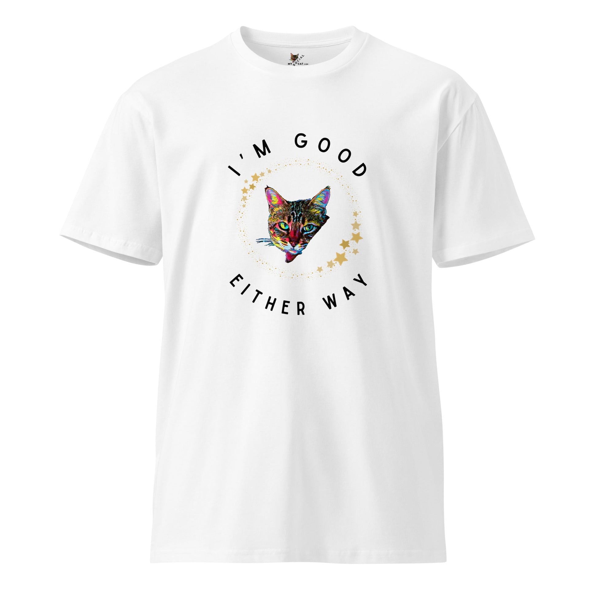 I'm Good Either Way Unisex Premium Tee - My Social Cat Bonafide Boutique LLCI'm Good Either Way Unisex Premium TeeT-shirtMy Social Cat Bonafide Boutique LLCWhiteSameither