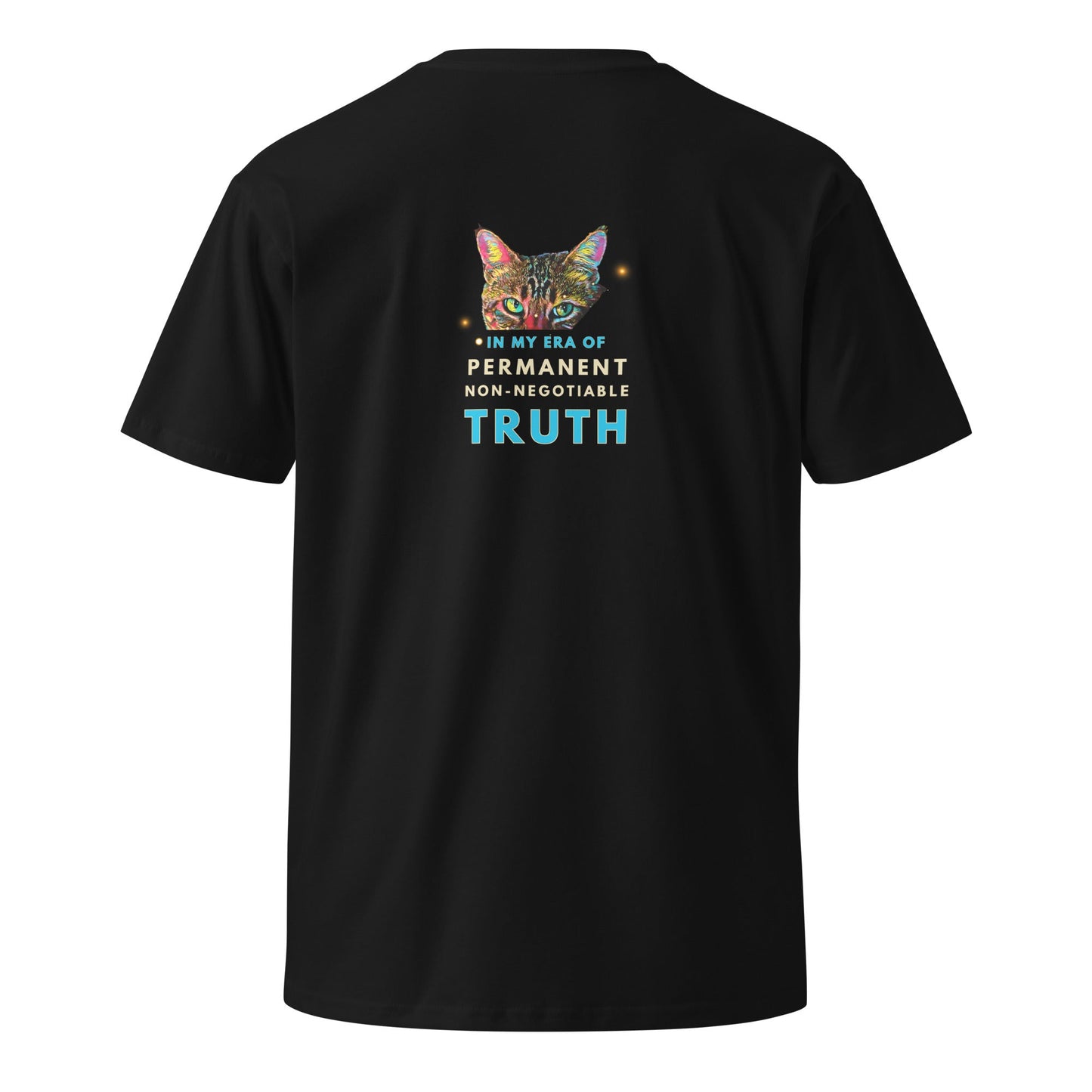 In My Era of Truth Unisex Premium Tee - My Social Cat Bonafide Boutique LLCIn My Era of Truth Unisex Premium TeeT-shirtMy Social Cat Bonafide Boutique LLCSauthenticcotton