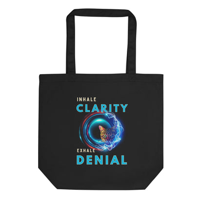 Inhale Clarity Exhale Denial Eco Organic Cotton Tote Bag - My Social Cat Bonafide Boutique LLC  