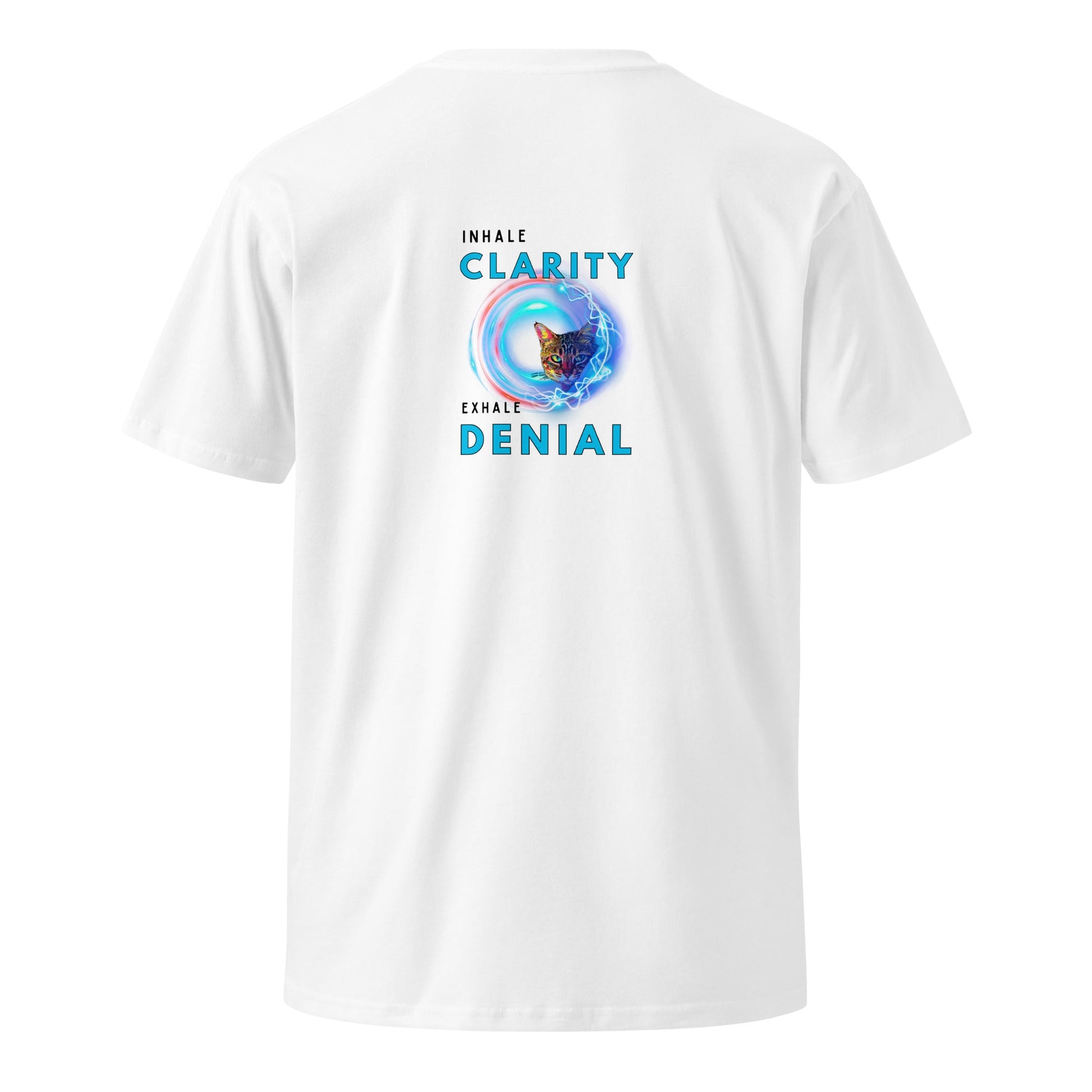 Inhale Clarity Exhale Denial Unisex Premium Tee - My Social Cat Bonafide Boutique LLCInhale Clarity Exhale Denial Unisex Premium TeeT-shirtMy Social Cat Bonafide Boutique LLCWhiteSclaritydenial