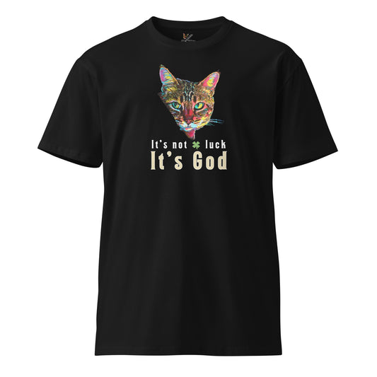 It's Not Luck Unisex Premium Tee - My Social Cat Bonafide Boutique LLCIt's Not Luck Unisex Premium TeeT-shirtMy Social Cat Bonafide Boutique LLCScatgod
