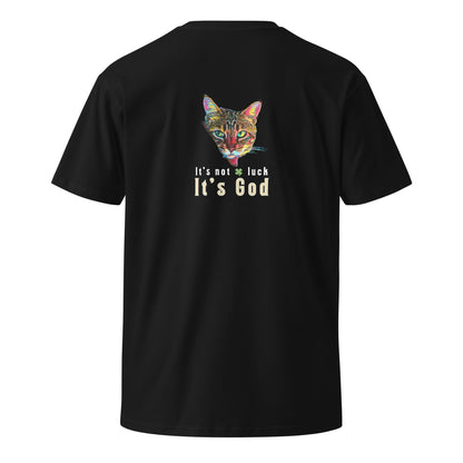 It's Not Luck Unisex Premium Tee - My Social Cat Bonafide Boutique LLCIt's Not Luck Unisex Premium TeeT-shirtMy Social Cat Bonafide Boutique LLCScatgod