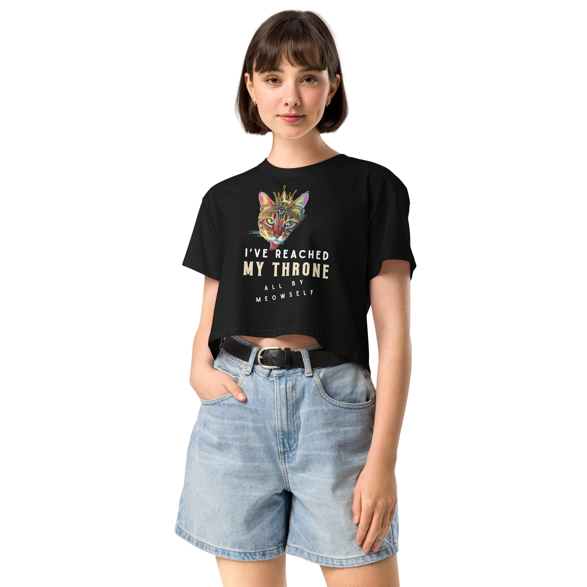 I've Reached My Throne All by Meowself Women’s Crop Top - My Social Cat Bonafide Boutique LLCI've Reached My Throne All by Meowself Women’s Crop Topcrop topMy Social Cat Bonafide Boutique LLCBlackXScatcrop
