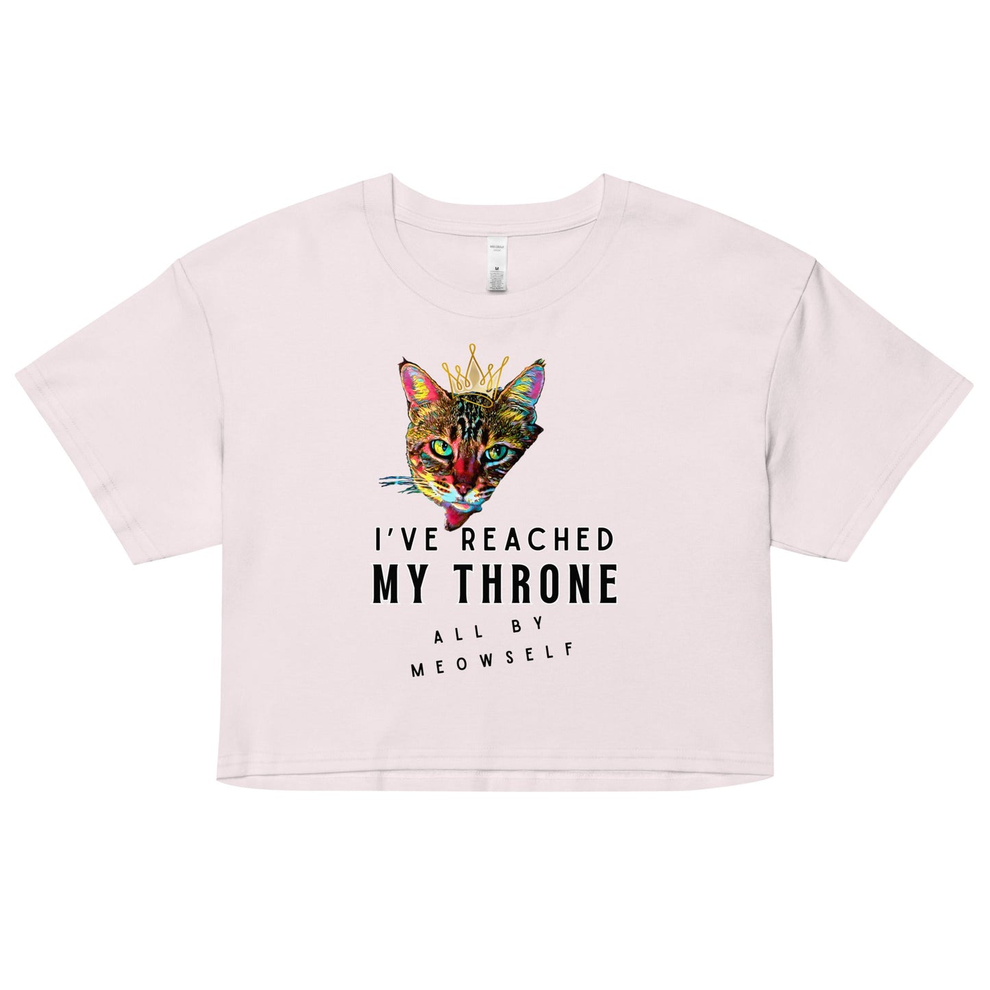 I've Reached My Throne All by Meowself Women’s Crop Top - My Social Cat Bonafide Boutique LLCI've Reached My Throne All by Meowself Women’s Crop Topcrop topMy Social Cat Bonafide Boutique LLCOrchidXScatcrop