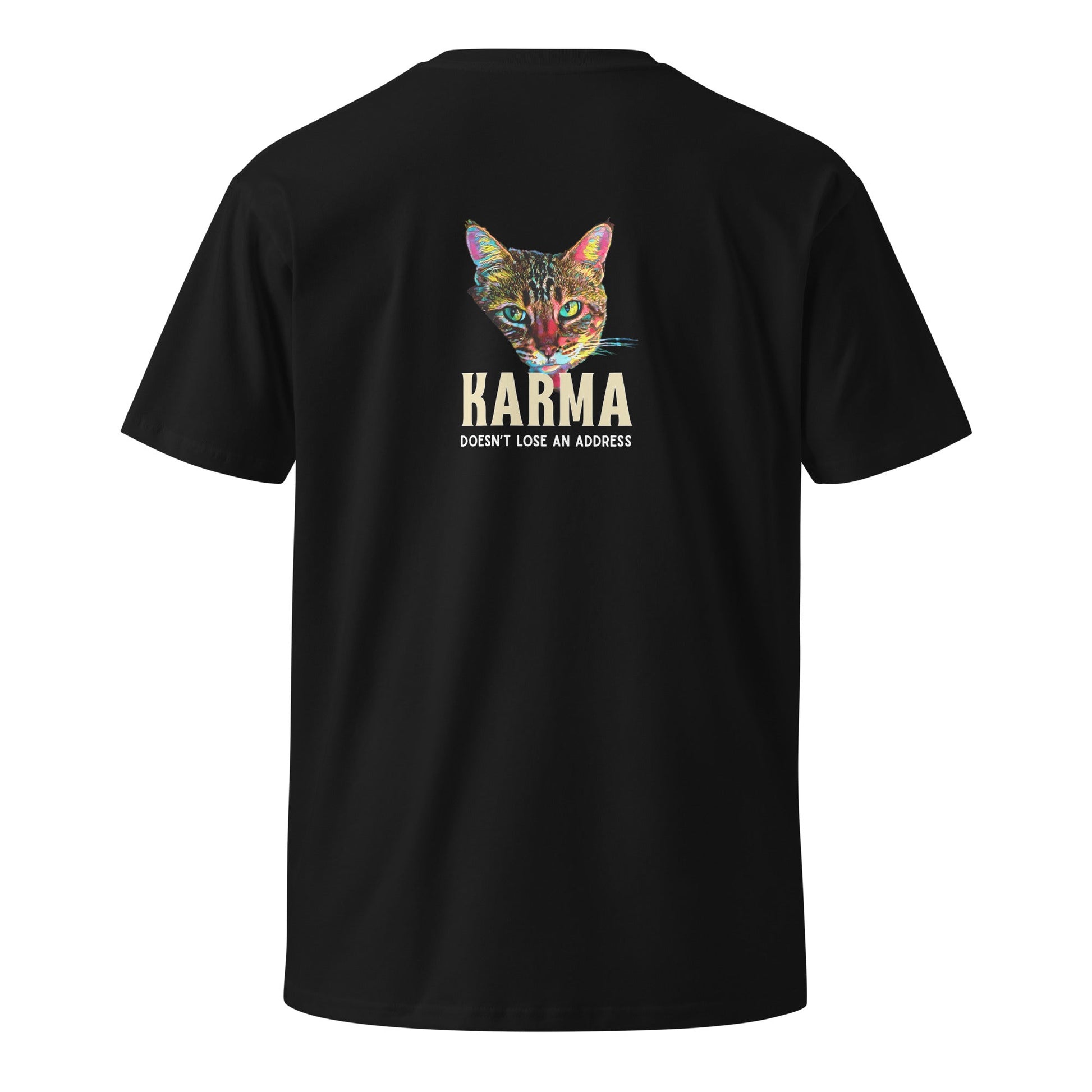 Karma Doesn't Lose an Address Unisex Premium Tee - My Social Cat Bonafide Boutique LLCKarma Doesn't Lose an Address Unisex Premium TeeT-shirtMy Social Cat Bonafide Boutique LLCScatkarma