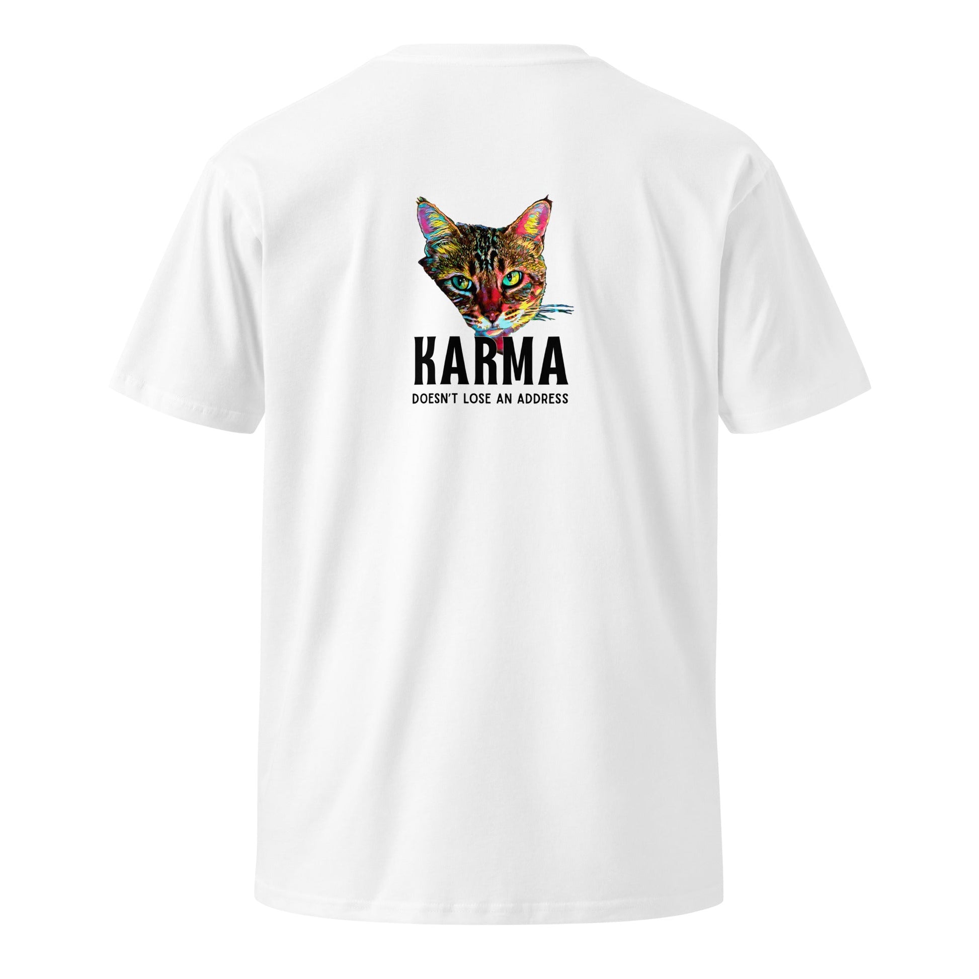 Karma Doesn't Lose an Address Unisex Premium Tee - My Social Cat Bonafide Boutique LLCKarma Doesn't Lose an Address Unisex Premium TeeT-shirtMy Social Cat Bonafide Boutique LLCWhiteScatkarma