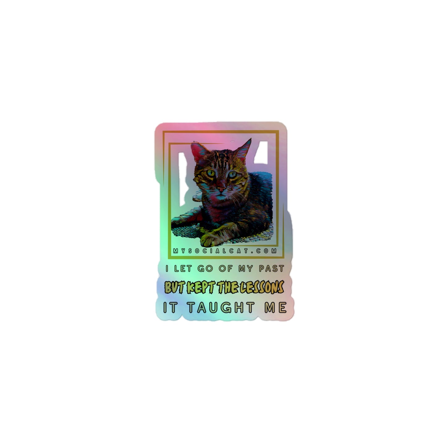 I Let Go Holographic Stickers