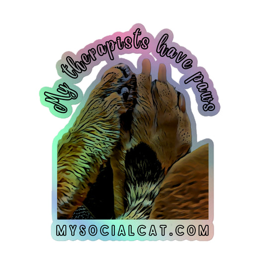 My Therapists Have Paws Holographic Stickers