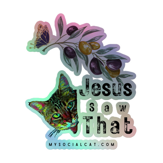 Jesus Saw That Holographic Stickers