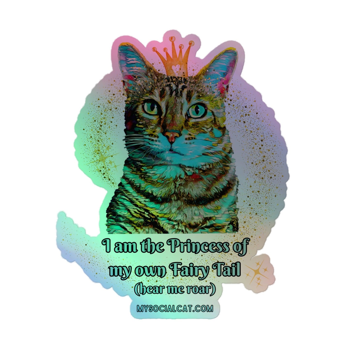 I'm the Princess Holographic Stickers