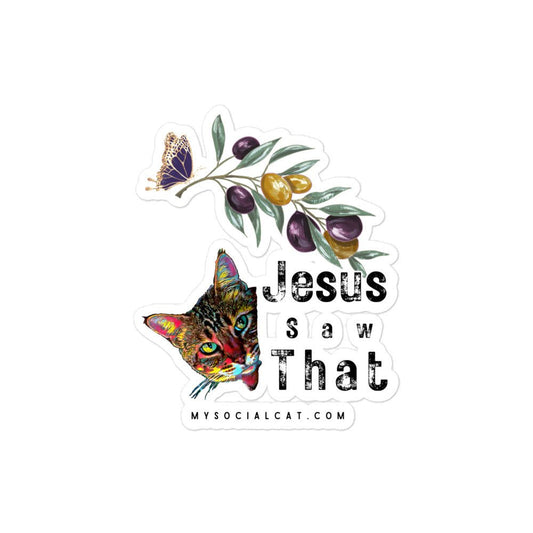 Jesus Saw That Bubble-free Stickers