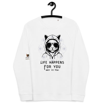 Life Happens For You Plush Organic Sweatshirt - My Social Cat Bonafide Boutique LLCLife Happens For You Plush Organic SweatshirtSweatshirtMy Social Cat Bonafide Boutique LLCXScathappens