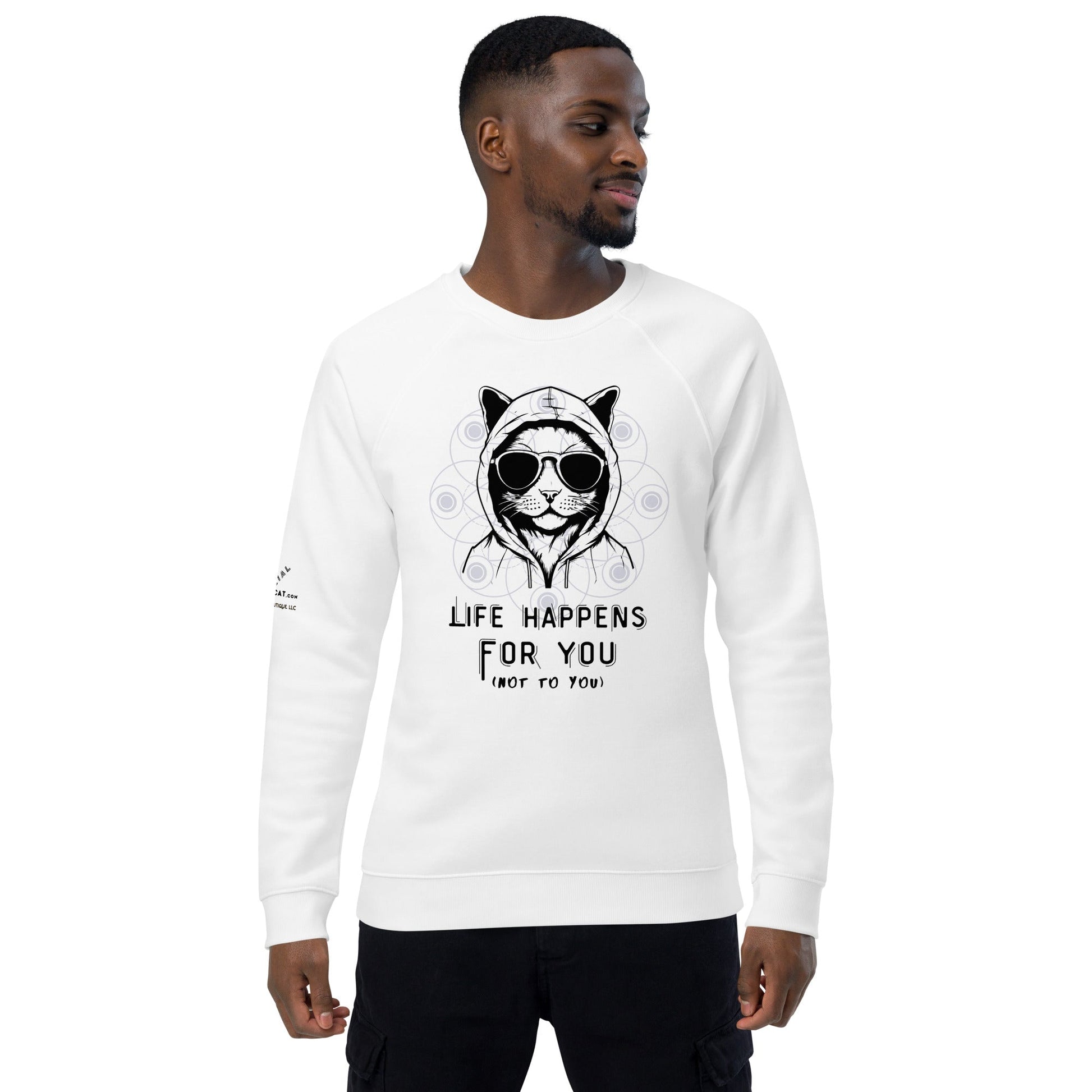 Life Happens For You Plush Organic Sweatshirt - My Social Cat Bonafide Boutique LLCLife Happens For You Plush Organic SweatshirtSweatshirtMy Social Cat Bonafide Boutique LLCXScathappens