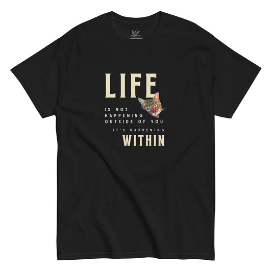 Life Happens Within Unisex Classic Tee - My Social Cat Bonafide Boutique LLCLife Happens Within Unisex Classic TeeT-shirtMy Social Cat Bonafide Boutique LLCScatlife