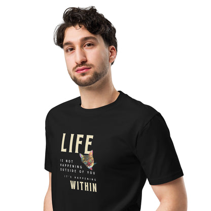 Life Happens Within Unisex Premium Tee - My Social Cat Bonafide Boutique LLCLife Happens Within Unisex Premium TeeT-shirtMy Social Cat Bonafide Boutique LLCScathappens