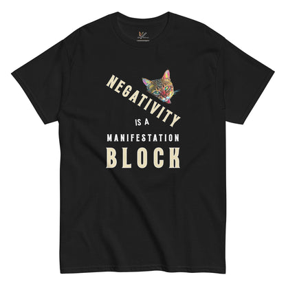Negativity is a Manifestation Block Unisex Classic Tee - My Social Cat Bonafide Boutique LLCNegativity is a Manifestation Block Unisex Classic TeeT-shirtMy Social Cat Bonafide Boutique LLCSblockcat