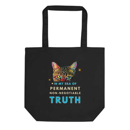In My Era of Permanent Non Negotiable Truth Eco Organic Cotton Tote Bag - My Social Cat Bonafide Boutique LLC   

