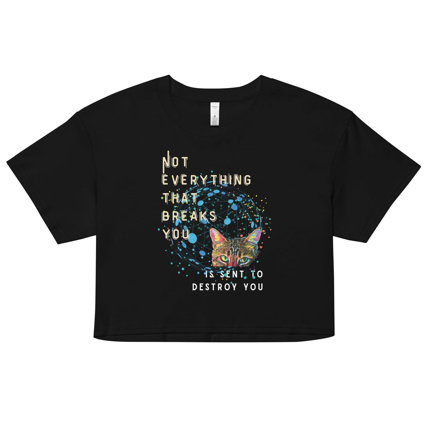 Not Everything that Breaks You Women’s Crop Top - My Social Cat Bonafide Boutique LLCNot Everything that Breaks You Women’s Crop Topcrop topMy Social Cat Bonafide Boutique LLCBlackXSbreakscat