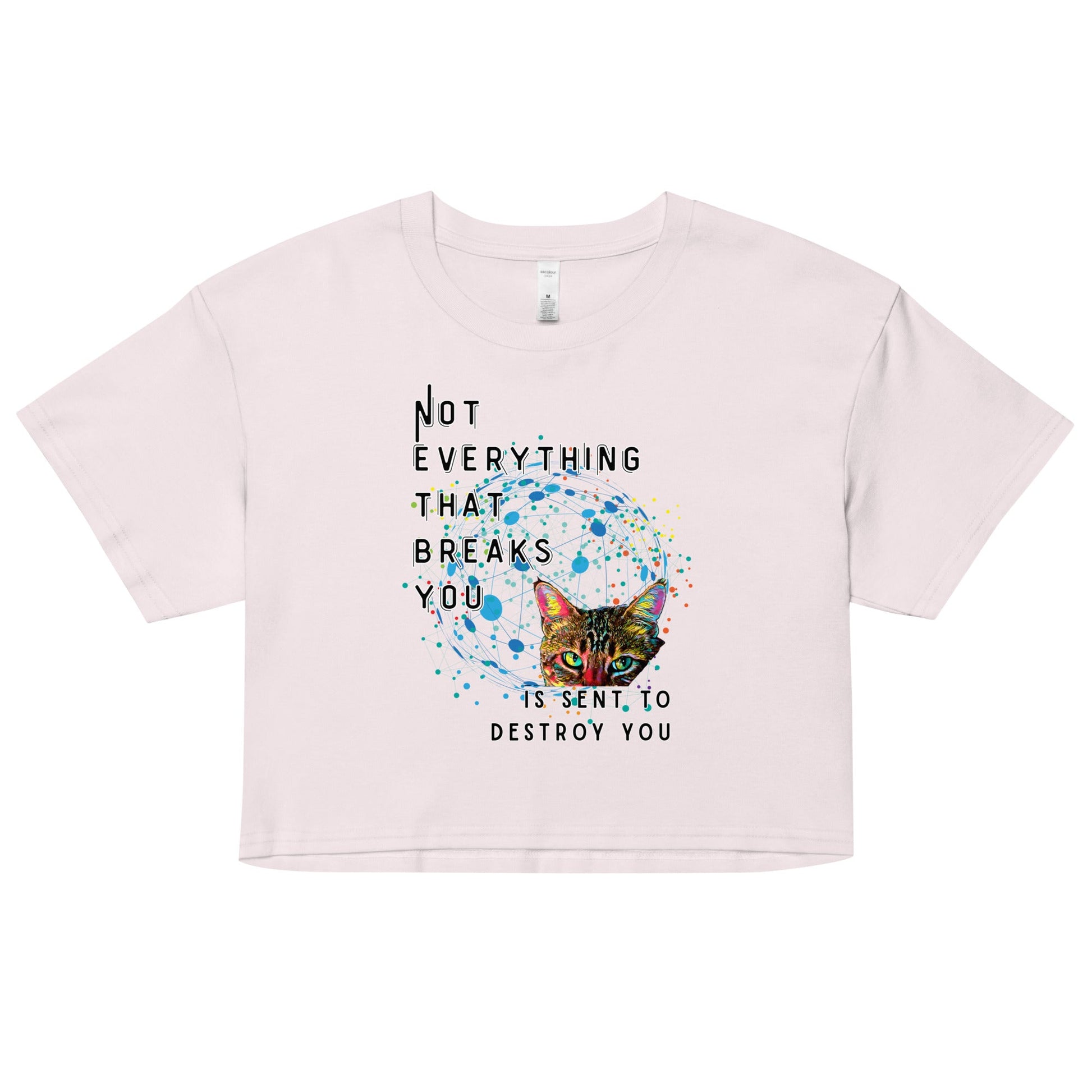 Not Everything that Breaks You Women’s Crop Top - My Social Cat Bonafide Boutique LLCNot Everything that Breaks You Women’s Crop Topcrop topMy Social Cat Bonafide Boutique LLCOrchidXSbreakscat