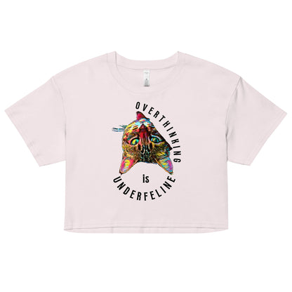 Overthinking is Underfeline Women’s Crop Top - My Social Cat Bonafide Boutique LLCOverthinking is Underfeline Women’s Crop Topcrop topMy Social Cat Bonafide Boutique LLCOrchidXScatcrop